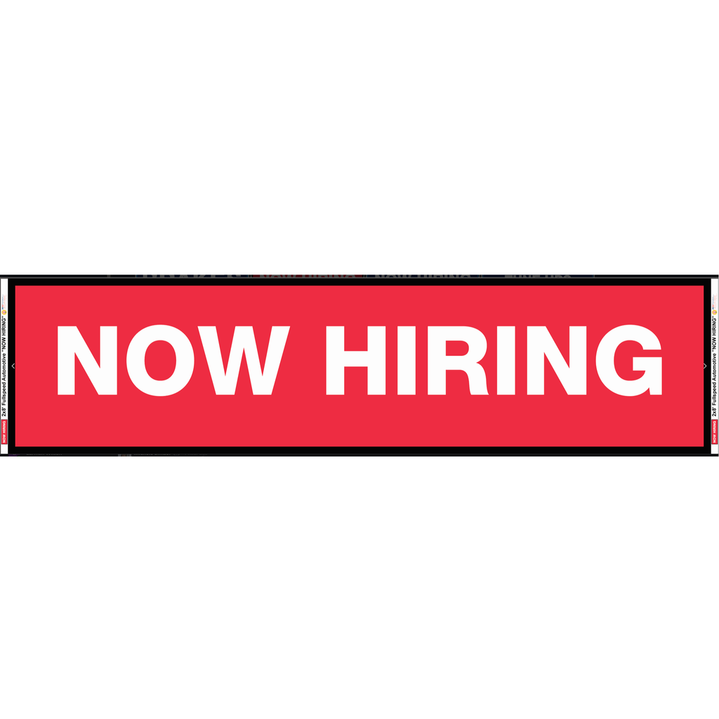 2' X 8' FullSpeed Automotive Red Now Hiring Mesh Bay Banner